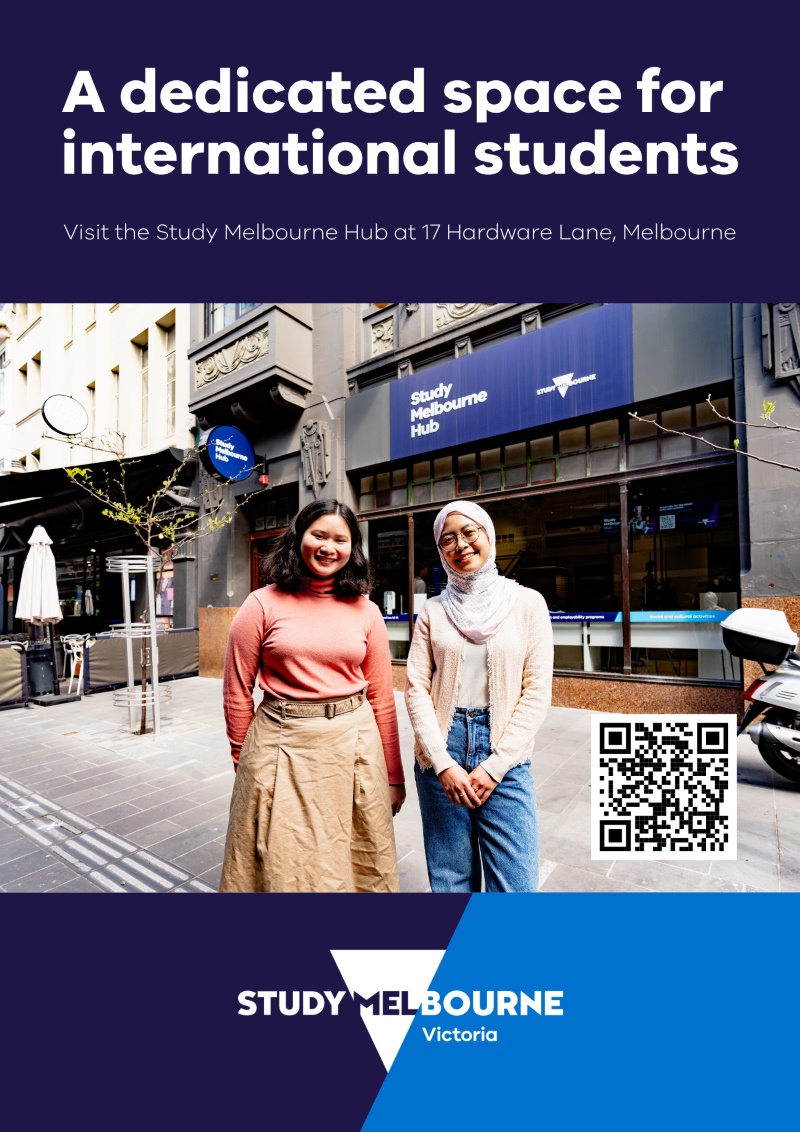 Study Melbourne Hub A3 poster asset, includes QR code, two students out the front of the Study Melbourne hub, Text: A dedicated space for international students. Visit the Study Melbourne Hub at 17 Hardware Lane, Melbourne.